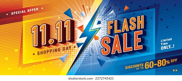 11.11 Shopping Day Flash Sale Banner Template design special offer discount, Shopping banner Condensed Font, Abstract thunderbolt Flash Web Header for Sale and discount labels. Sale promotion poster.