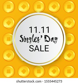 11.11 Singles Day Sale banner, Chinese Coins Gold Pattern. 11th November Shopping Festival discount flyer. Chinese promotional poster. 3D Oriental money. Vector Social media layout, web greeting card