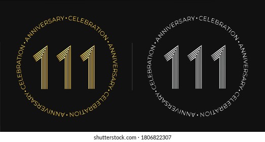 111th birthday. One hundred and eleven years anniversary celebration banner in golden and silver colors. Circular logo with original numbers design in elegant lines.