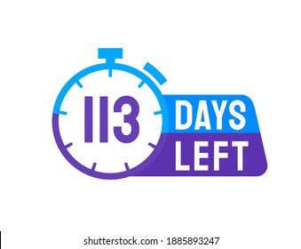 113 Days Left labels on white background. Days Left icon