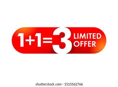 1+1=3 special offer button or banner element in rounded ractangle decoration - sticker for seasonal sales and bonus program - isolated vector sticker