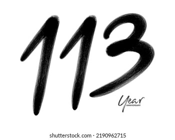 113 Years Anniversary Celebration Vector Template, 113 number logo design, 113th birthday, Black Lettering Numbers brush drawing hand drawn sketch, number logo design vector illustration