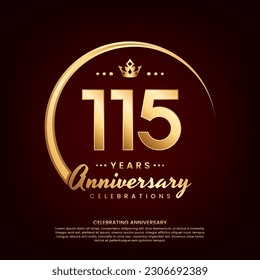 115 year anniversary template design with golden number and ring for birthday celebration event, invitation, banner poster, flyer, and greeting card, vector template