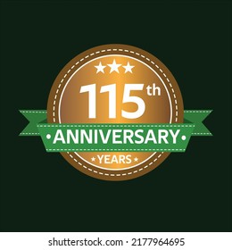 115 years anniversary, country style, old gold and green, wedding, companies, years, jubilee, greeting card. Birthday invitation sign on deep green background. Vector illustration.