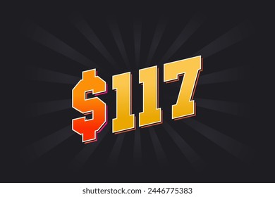 117 Dollar American Money vector text symbol. $117 USD United States Dollar stock vector