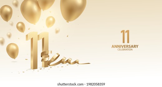 11th Anniversary celebration background. 3D Golden numbers with bent ribbon, confetti and balloons.