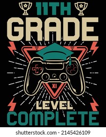 11th Grade Level Complete, Graduation T-shirt