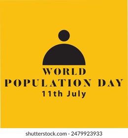 11th July World Population Day Banner poster vector art design. new concepts family global globe day world population day. black typography and yellow background. 