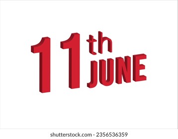 11th june , Daily calendar time and date schedule symbol. Modern design, 3d rendering. White background.
