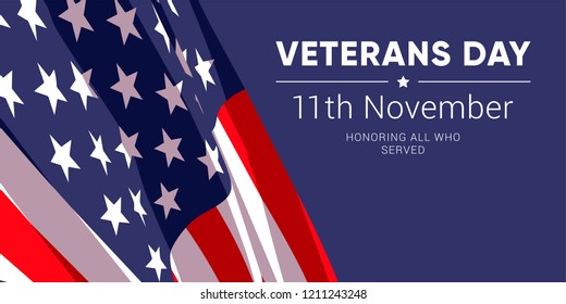 11th November - Veterans Day. Honoring all who served. Vector banner design template with American flag and text on dark blue background.