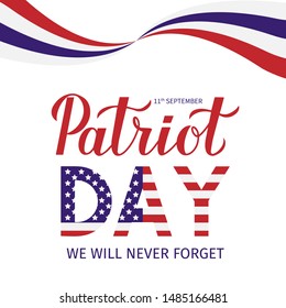 11th September We Will Never Forget lettering. Patriot Day vector illustration. Easy to edit template for banner, typography poster, flyer, sign, postcard, t-shirt, etc.