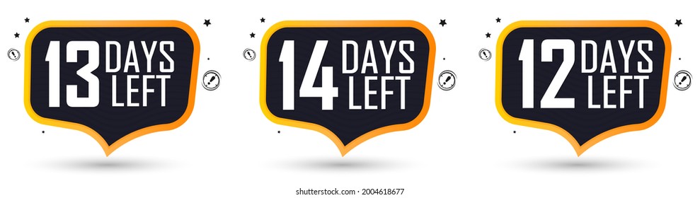 12, 13 and 14 Days Left for Sale, set countdown tags, start or to end offer, discount banners design template, app icons, don't miss out, vector illustration