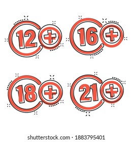 12, 16, 18, 21 plus icon in comic style. Censorship cartoon vector illustration on white isolated background. Censored splash effect business concept.