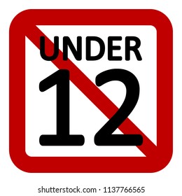 12 age restriction sign on white background. Vector illustration.
