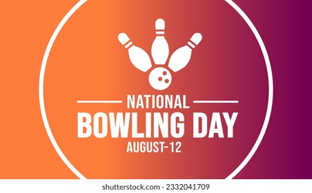 12 August National bowling Day background template. Holiday concept. background, banner, placard, card, and poster design template with text inscription and standard color. vector illustration.