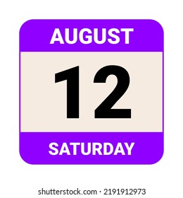 12 August, Saturday. Date template. Useful design for calendar or event promotion. Vector illustration EPS 10 File. 