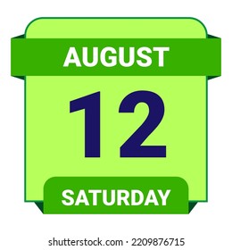 12 August, Saturday. Date template. Useful design for calendar or event promotion. Vector illustration EPS 10 File. Isolated on white background.