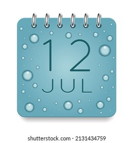 12 day of month. July. Calendar daily icon. Date day week Sunday, Monday, Tuesday, Wednesday, Thursday, Friday, Saturday. Dark Blue text. Cut paper. Water drop dew raindrops. Vector illustration.