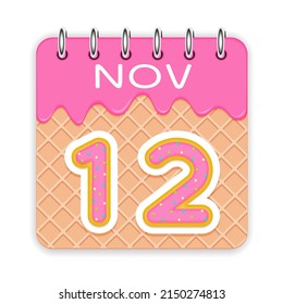 12 day of a month. November. Waffle cone calendar with melted ice cream. 3d daily icon. Date. Week Sunday, Monday, Tuesday, Wednesday, Thursday, Friday, Saturday. White background Vector illustration
