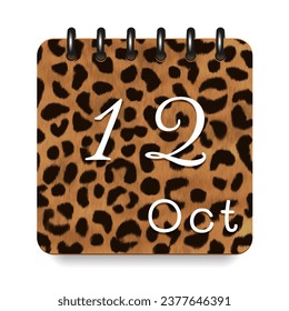 12 day of the month. October. Leopard print calendar daily icon. White letters. Date day week Sunday, Monday, Tuesday, Wednesday, Thursday, Friday, Saturday.  White background. Vector illustration.