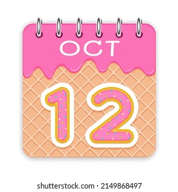 12 day of a month. October. Waffle cone calendar with melted ice cream. 3d daily icon. Date. Week Sunday, Monday, Tuesday, Wednesday, Thursday, Friday, Saturday. White background Vector illustration