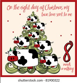 The 12 Days Of Christmas - Eight Day - Eight Maids A Milking