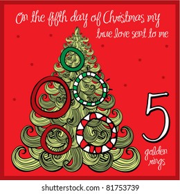 The 12 Days Of Christmas - Fifth Day - Five Golden Rings