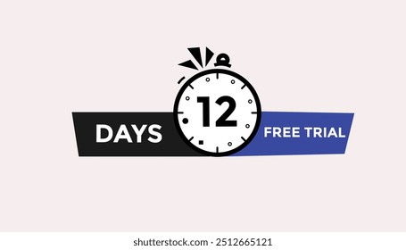12 days free trial Countdown number banner templates. time icon. Vector Illustration 