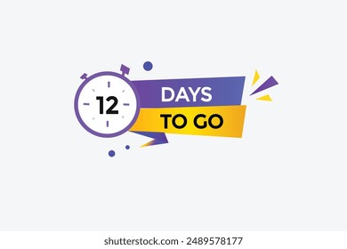 12 days to go, icon, stile, timer, countdown, clock,  go  to, time,  background, template, 12 days to go, countdown, sticker, left banner, business, sale, label button
