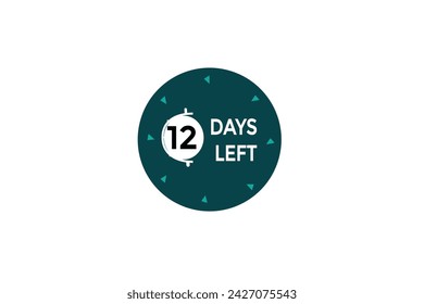 12 days left countdown to go one time,  background template 12 days left, countdown sticker left banner business,sale, label button,