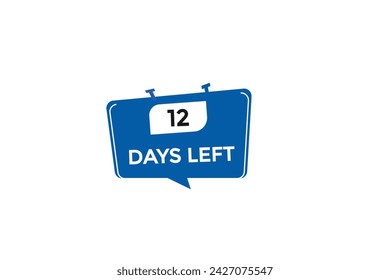 12 days left countdown to go one time,  background template 12 days left, countdown sticker left banner business,sale, label button,