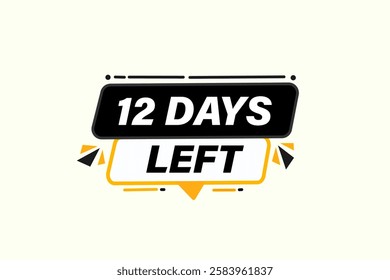 12 days left, sale countdown vector symbol, clock, time,  background, template 12 days left go, countdown, sticker, left banner, business, sale, label button
