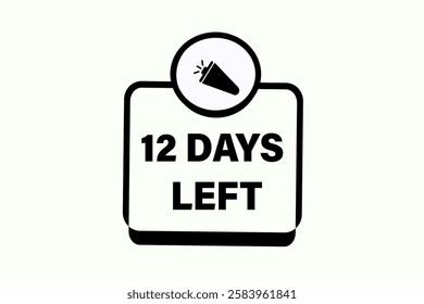 12 days left, sale countdown vector symbol, clock, time,  background, template 12 days left go, countdown, sticker, left banner, business, sale, label button
