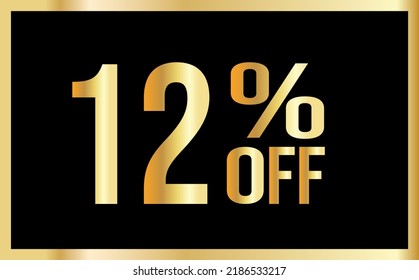 12% discount. Golden numbers with black background. Banner for shopping, print, web, sale illustration