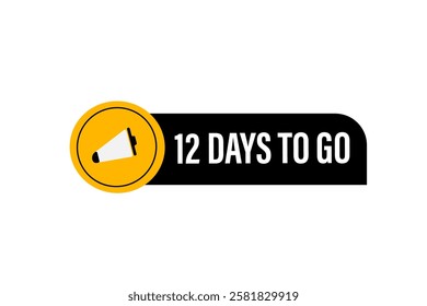 12  to go sale countdown vector symbol, clock, time,  background, template 12 days to go, countdown, sticker, left banner, business, sale, label button
