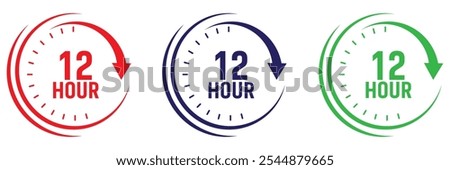 12 hours icon set. 12 hors duration symbol 12 hours service vector symbol. 12h service duration sign. 12 h discount offer icon set. fast 12hr support sign collection design eps 10