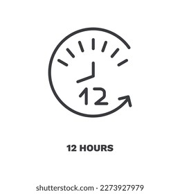 12 hours icon. Thin line 12 hours icon from Human Resources collection. Outline vector isolated on white background. Editable 12 hours symbol can be used web and mobile