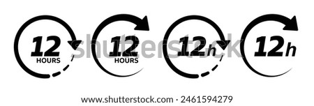 12 hours service vector symbol. 12h service duration sign. 12 h discount offer icon set. fast 12hr support sign collection.