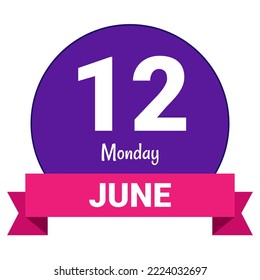12 June, Monday. Date template. Useful design for calendar or event promotion. Vector illustration EPS 10 File. Isolated on white background.