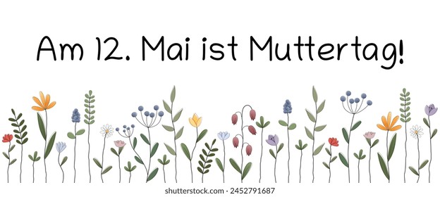 Am 12. Mai ist Muttertag - text in German language - Mother’s Day is on 12 May. Banner with a colorful flower meadow.