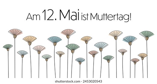 Am 12. Mai ist Muttertag - text in German language - Mother’s Day is on 12 May.  Modern banner with flowers in pastel colors.