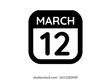 12 March calendar icon text page monthly web design on black and white background vector, icon, or illustration with the month of March 12