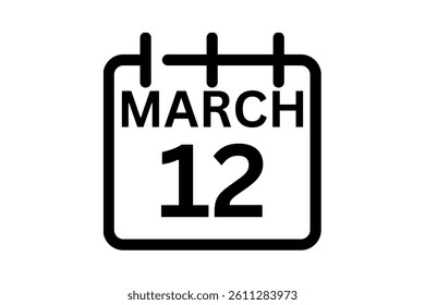 12 March calendar icon text page monthly web design on black and white background vector, icon, or illustration with the month of March 12