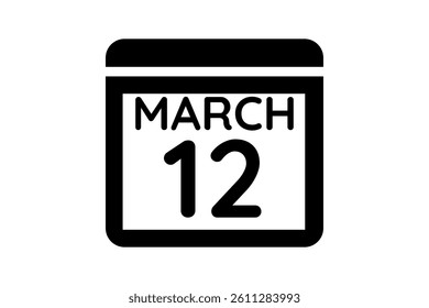 12 March calendar icon text page monthly web design on black and white background vector, icon, or illustration with the month of March 12