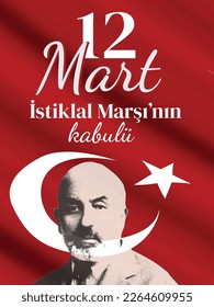 12 Mart istiklal marsinin kabulu translate: 12 March the acceptance of the national anthem	