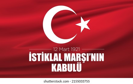 12 Mart istiklal marşı'kabulü. Traducción: Aceptación del Himno de Independencia del 12 de marzo