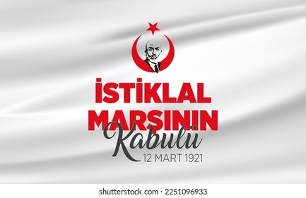 12 Mart istiklal marşı'kabulü. Translation: Acceptance of March 12 Independence Anthem