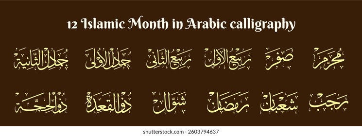 12 Months Name of Islamic Hijri Calendar in Thuluth arabic calligraphy style. vector