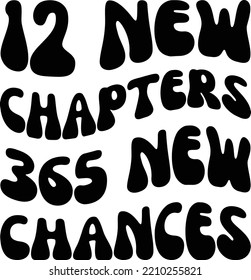 12 new chapters 365 new chances vector file, New Year svg design