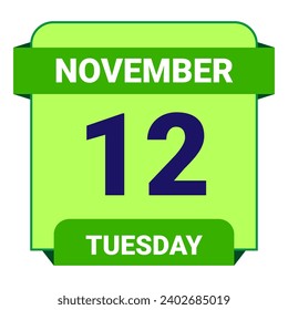 12 November, Tuesday. Date template. Useful design for calendar or event promotion. Vector illustration EPS 10 File. Isolated on white background. 